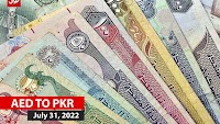 AED TO PKR and other currency rates in Pakistan on 31 July 2022