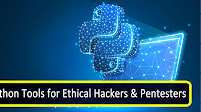Most Important Python Security Tools for Ethical Hackers & Penetration Testers 2024