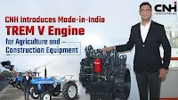 CNH Introduces Made-in-India TREM V Engine for Agriculture and Construction Equipment
