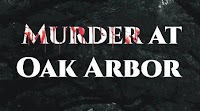 Author Ron Browning’s New Book, "Murder at Oak Arbor," Centers Around a Murder Case That Brings to Light a Web of Secrets and Lies in a Small Mississippi Town