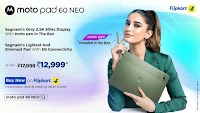 Motorola's Moto Pad 60 NEO, the Segment's Slimmest and Lightest 5G Pad with an 11" 2.5K 90Hz Display, moto Pen Is Now Available at Just INR 12,999*