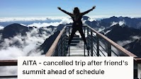 Hiker Got Mad Her Friends Reached The Mountain Summit Before Their Group Trip, So She Backed Out Of The Plans Out Of Spite
