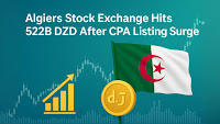 Algiers Stock Exchange Hits 522B DZD After CPA Listing Surge