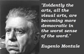 Eugenio Montale&#39;s quotes, famous and not much - QuotationOf . COM via Relatably.com