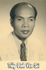 THẦY ĐINH VĂN SÁI (1915-1992). MGTT số 27 xin được giới thiệu đến quý Thầy Cô và các chs NQ những cảm xúc chân thành về một trong những vị Thầy đầu tiên của ... - 4Thay_DinhVanSoai-content