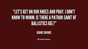 Quotes About Knees. QuotesGram via Relatably.com