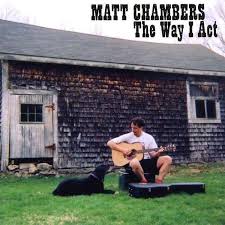 Matt Chambers: Way I Act (CD) – jpc - 0793447735924