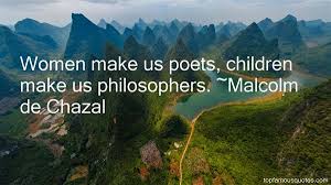 Malcolm De Chazal quotes: top famous quotes and sayings from ... via Relatably.com