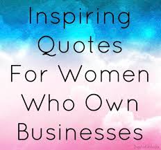 Women in business Quotes. QuotesGram via Relatably.com