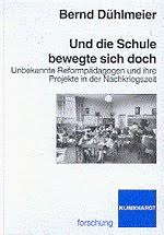 Verlag Julius Klinkhardt: Bernd Dühlmeier: Und die Schule bewegte ...