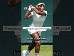 ‘If anyone can do it, she can’: Caroline Wozniacki on Serena Williams’ comeback