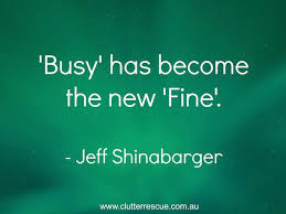 Image result for being busy