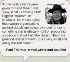 Paul Theroux&#39;s quotes, famous and not much - QuotationOf . COM via Relatably.com