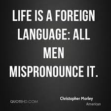 Foreign language Quotes - Page 1 | QuoteHD via Relatably.com