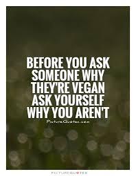 Great Vegan Quotes. QuotesGram via Relatably.com