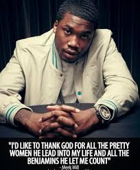 Meek Mill&#39;s quotes, famous and not much - QuotationOf . COM via Relatably.com