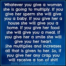 Whatever you give a woman she will multiply | Quotes | Pinterest via Relatably.com