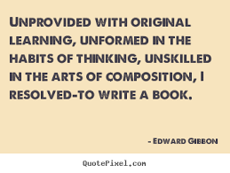 Edward Gibbon Quotes. QuotesGram via Relatably.com