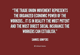 Labor Union Quotes. QuotesGram via Relatably.com