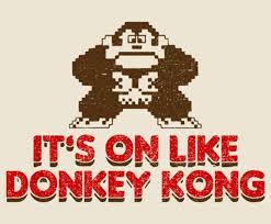 Pt Mollie: Weekend Challenge: On Like Donkey Kong via Relatably.com