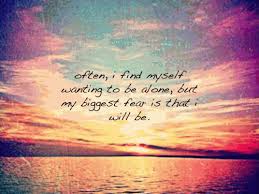 Alone And Lonely Quotes. QuotesGram via Relatably.com