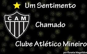 Hoje eu posso, não tem jogo do - Clube Atlético Mineiro