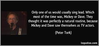 Peter Tork Quotes. QuotesGram via Relatably.com