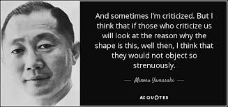 25 QUOTES BY MINORU YAMASAKI [PAGE - 2] | A-Z Quotes via Relatably.com