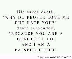 visionepica: Tumblr Quotes About Life And Death via Relatably.com