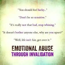 Emotional abuse through invalidation. If your partner is ... via Relatably.com