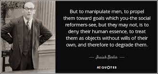 TOP 25 QUOTES BY ISAIAH BERLIN | A-Z Quotes via Relatably.com