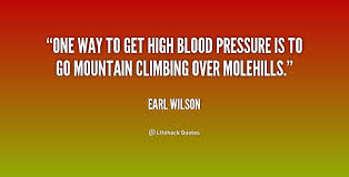 Blood Pressure Quotes. QuotesGram via Relatably.com