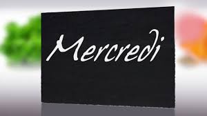 Résultat de recherche d'images pour "MERCREDI"