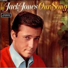 Jack Jones,Our Song,UK,Deleted,LP RECORD,533823 - Jack%2BJones%2B-%2BOur%2BSong%2B-%2BLP%2BRECORD-533823