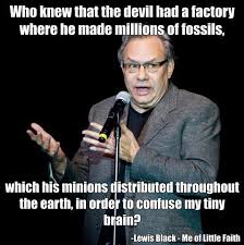 Lewis Black Quotes Jokes. QuotesGram via Relatably.com