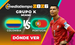¿Dónde ver Colombia vs. Portugal HOY? Horario y canal EN VIVO partido Fecha 3 del Mundial 2026