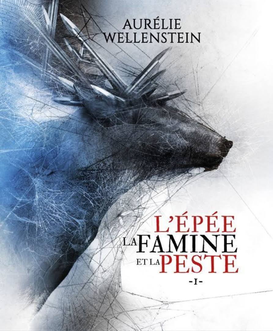 L'épée, la famine et la peste tome 01