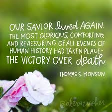 LDS Easter quote Thomas S Monson | LDS Pins we Like | Pinterest ... via Relatably.com