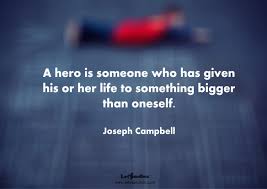 Image result for image quotes on heroes