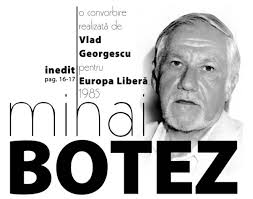 ... pentru că despre mine este vorba, îl constituie o scrisoare deschisă adresată, în iunie 1987, lui Mihai Botez, gest de solidaritate cu protestul său ... - mihai-botez22