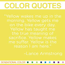 Quotes About Color by Lance Armstrong | Sensational Color via Relatably.com