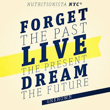 Forget the past, live the present, dream the future! #quote ... via Relatably.com