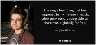 TOP 25 QUOTES BY STEVE ALBINI (of 53) | A-Z Quotes via Relatably.com