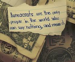 Bureaucracy Quotes | Quotes about Bureaucracy | Sayings about ... via Relatably.com