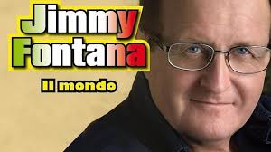 El cantante italiano Jimmy Fontana, intérprete de grandes éxitos como &quot;El Mundo&quot; y compositor de la famosa &quot;Qué será&quot;, murió a los 79 años, informaron hoy ... - mondo-fontana--644x362