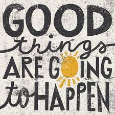 Image result for i so excited for all the good things to come