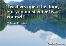 Teachers open the door – Learning Quote - Inspirational Quotes ... via Relatably.com