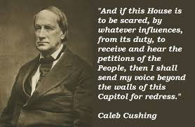 Greatest 10 powerful quotes by caleb cushing photograph English via Relatably.com