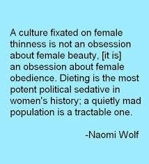 Naomi Wolf, from her book &#39;The Beauty Myth&#39; | Pinterest | Wolves ... via Relatably.com