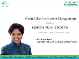 Inspiring words from Indra Nooyi - Lessons from Legends via Relatably.com